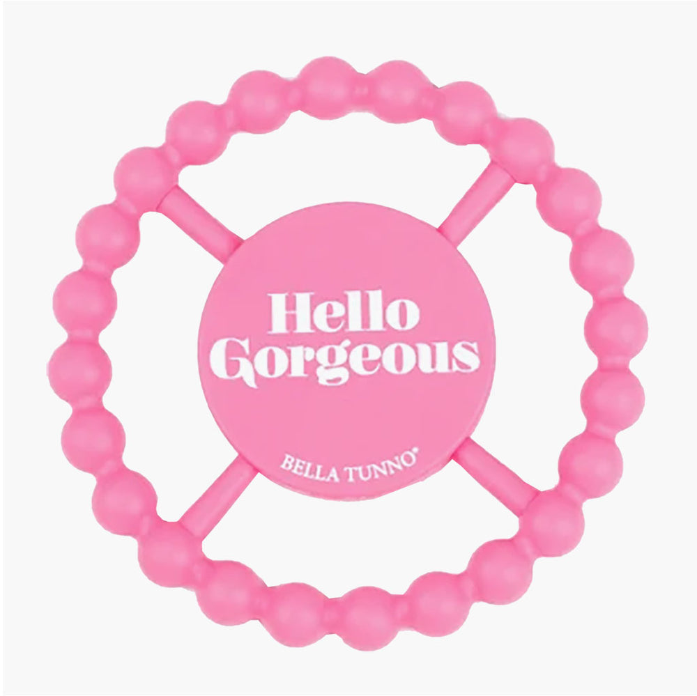 Teether - Hello Gorgeous